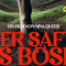 DER SAFT DES BÖSEN - 20 Uhr Vorstellung